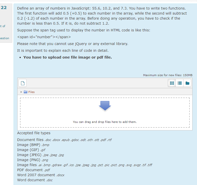  22 Define an array of numbers in JavaScript: 55.6,10.2, and 7.3.