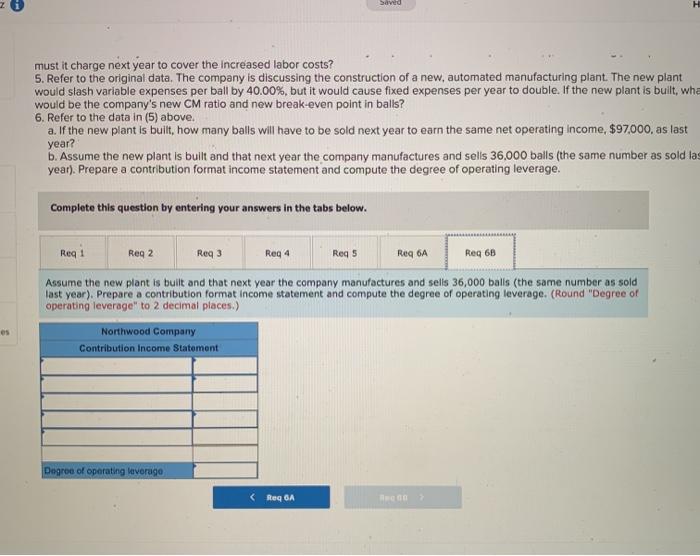 Fixed expenses Net operating Income $ 900,000 540,000 360,000 263,000 97.000 Required: