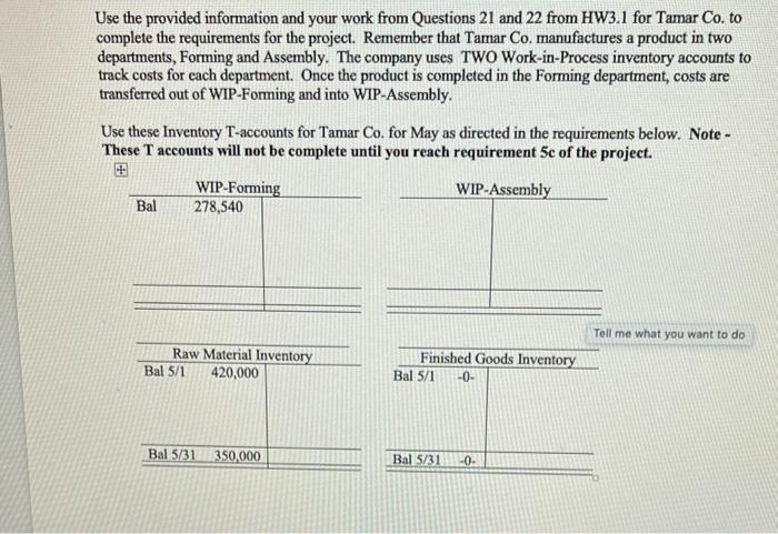 departments. All direct materials are added at the beginning of the Forming