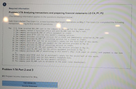 Required information Problem 1-7A Analyzing transactions and preparing financial statements LO