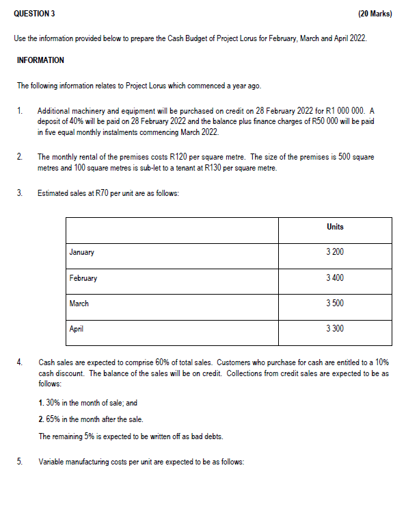  QUESTION 3 (20 Marks) Use the information provided below to prepare