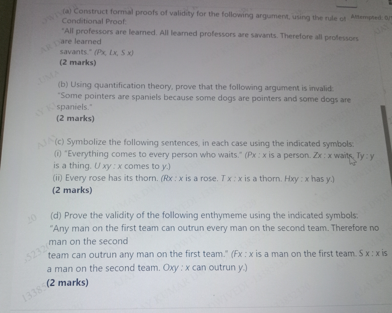  (a) Construct formal proofs of validity for the following argument, using