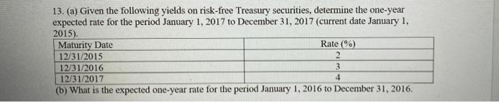 Please show steps on how to solve! 13. (a) Given the following
