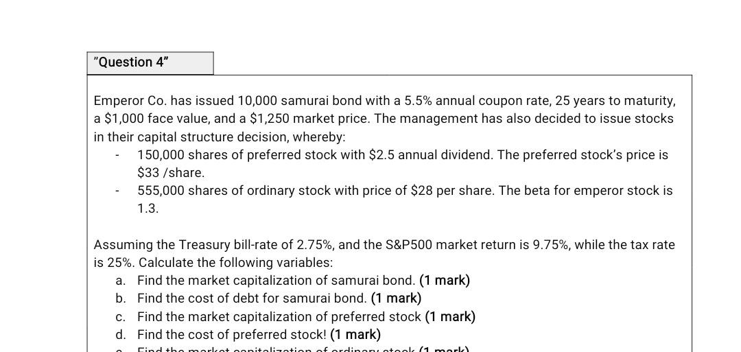 please do it in 10 minutes will upvote "Question 4" Emperor