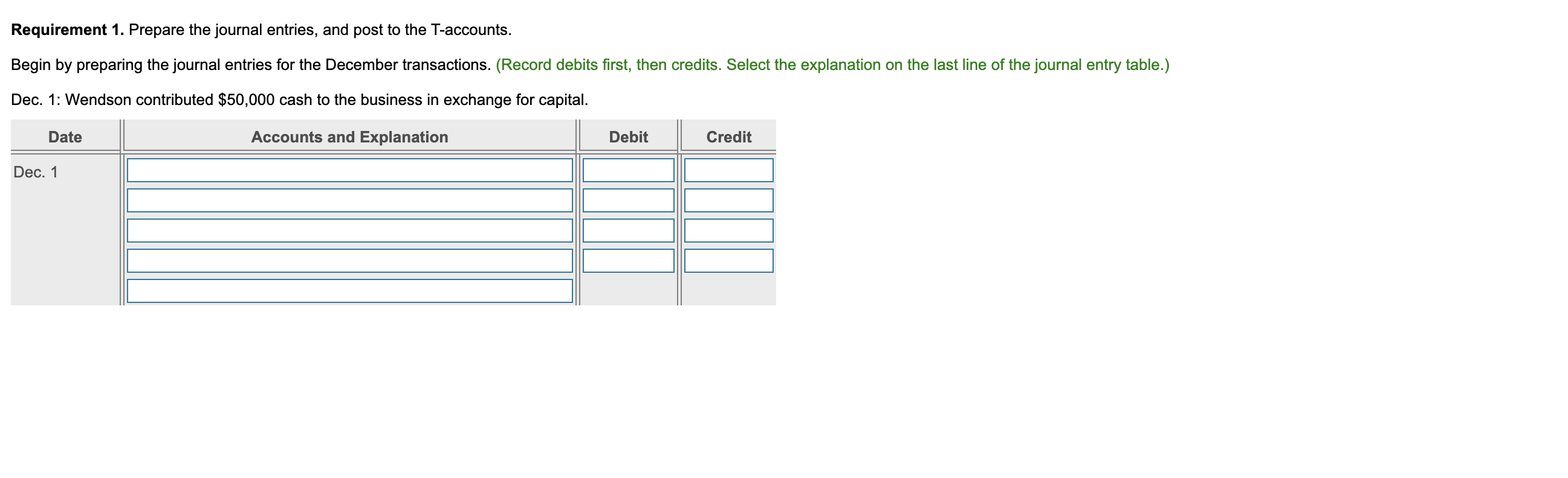 exchange for capital. Purchased $13,200 of equipment paying cash. Paid $3,200 for