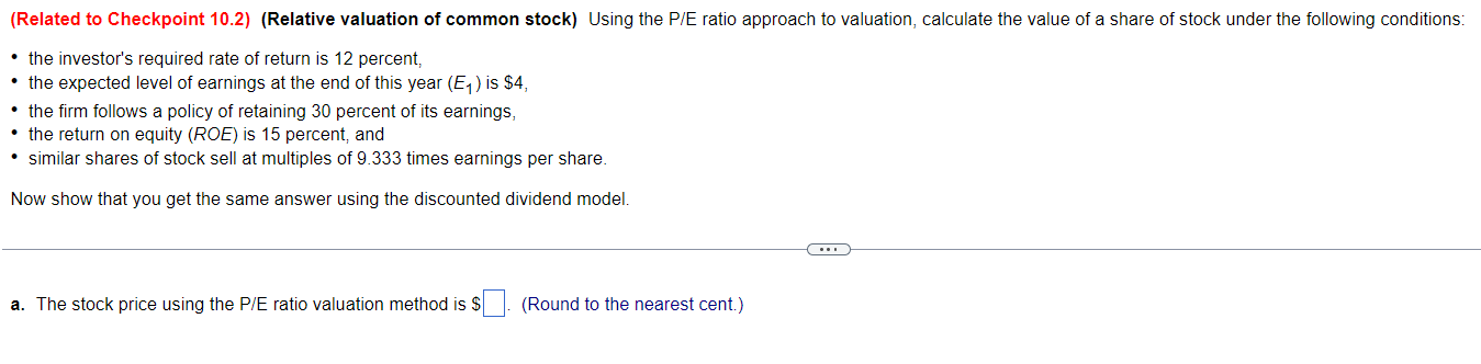  (Related to Checkpoint 10.2)(Relative valuation of common stock) Using the P/E