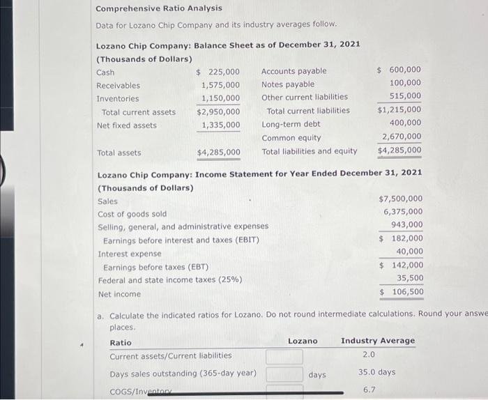 can you do parts a-c Comprehensive Ratio Analysis Data for Lozano Chip