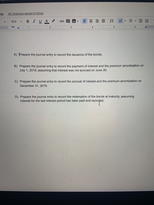 $452.000,5%, 20-year bonds on January 1, 2019, at 103. Interest is payable