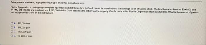  Enter problem statement, appropriate input type, and other instructions here Florida