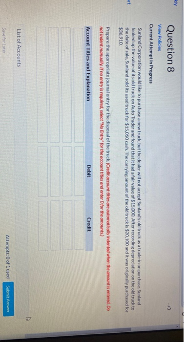  kly Question 8 --/3 View Policies Current Attempt in Progress Sunland