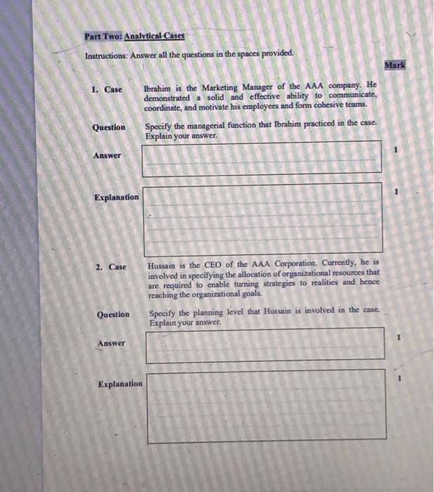  Part Two: Analytical Cases Instructions: Answer all the questions in the