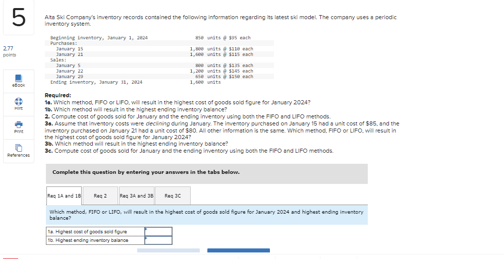  10. Which method, FIFO or LIFO, will result in the highest