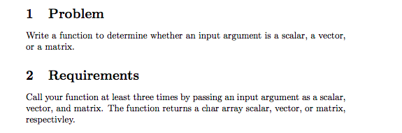  1 Problem Write a function to determine whether an input argument