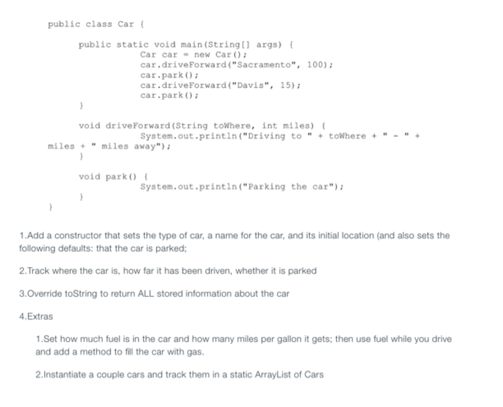 Write a Java program public class Car public static void main(String) args)