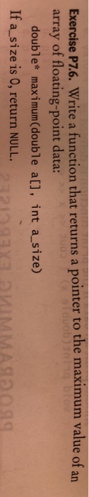  Exercise P7.6. Write a function that returns a pointer to the