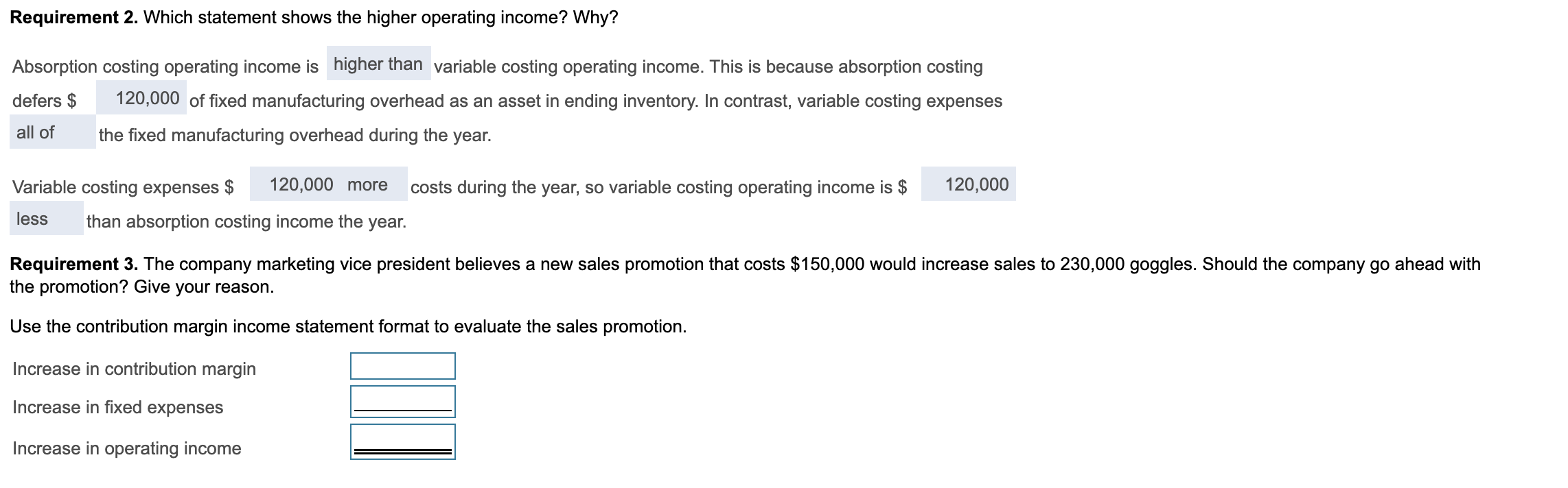 for Rays for the year. Begin with the conventional (absorption costing) income