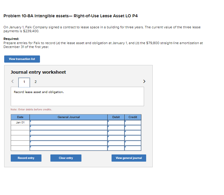  Problem 10-8A Intangible assets, Right-of-Use Lease Asset LO P4 On January