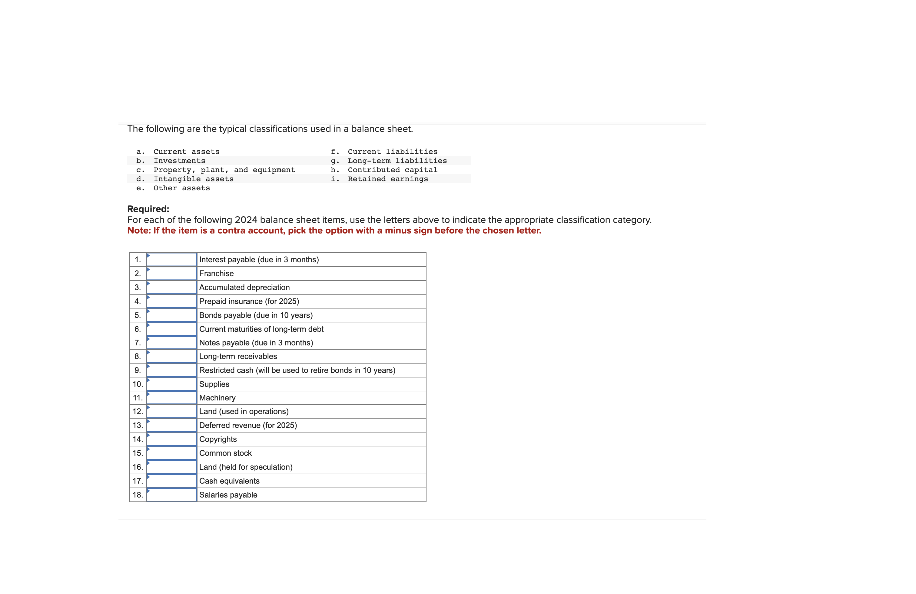 PLEASE HELP ITS URGENT The following are the typical classifications used in