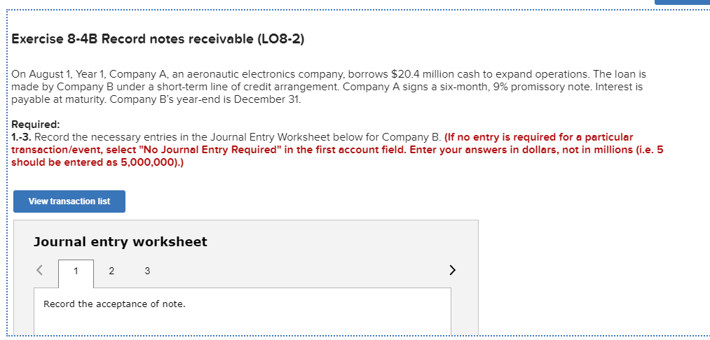 Exercise 8-4B Record notes receivable (LO8-2) On August 1, Year 1,
