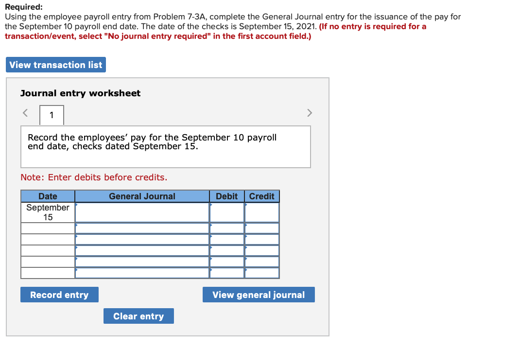 select "No journal entry required" in the first account field.) Required: Using