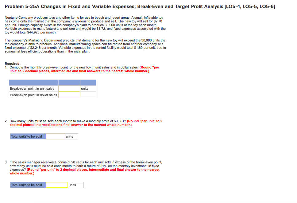 Changes in Fixed and Variable Expenses; Break-Even and Target Profit Analysis