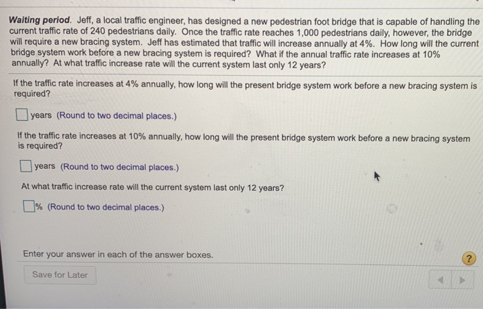  Waiting period. Jeff, a local traffic engineer, has designed a new