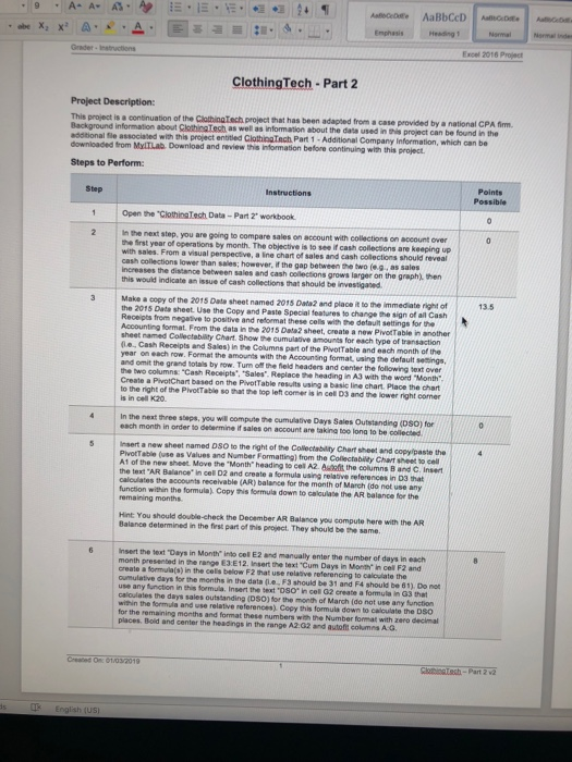  Enphasis Heading1 Excel 2016 Proj ClothingTech - Part 2 Project Description: