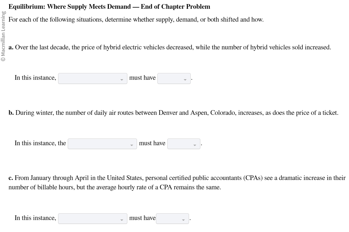  Equilibrium: Where Supply Meets Demand End of Chapter Problem For each