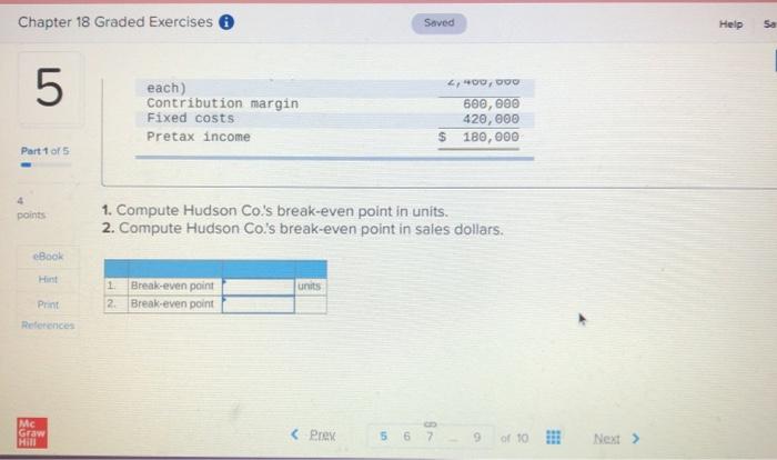 word 5 Hudson Co. reports the contribution margin income statement for 2019,