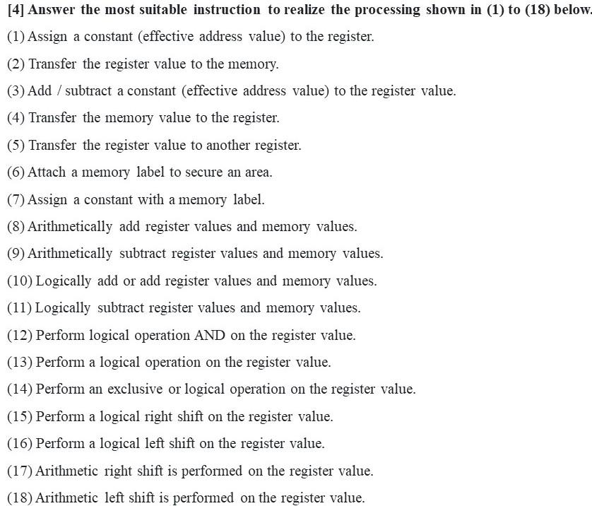  [4] Answer the most suitable instruction to realize the processing shown