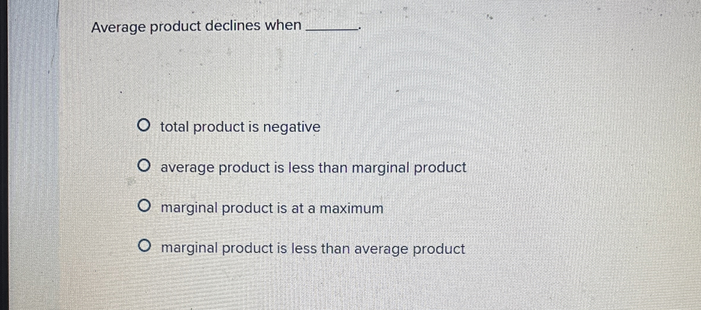  Average product declines when q, total product is negative average product
