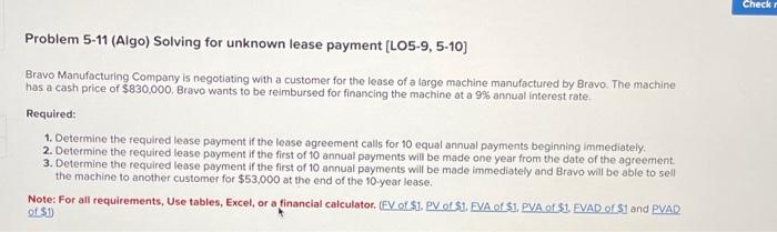 i need help answering my required Problem 5-11 (Algo) Solving for unknown