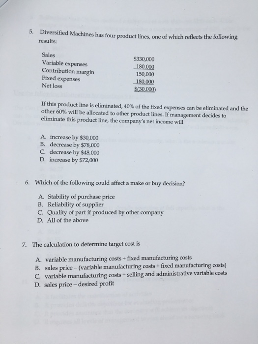 the one best answer to each question. 1. Which of the following