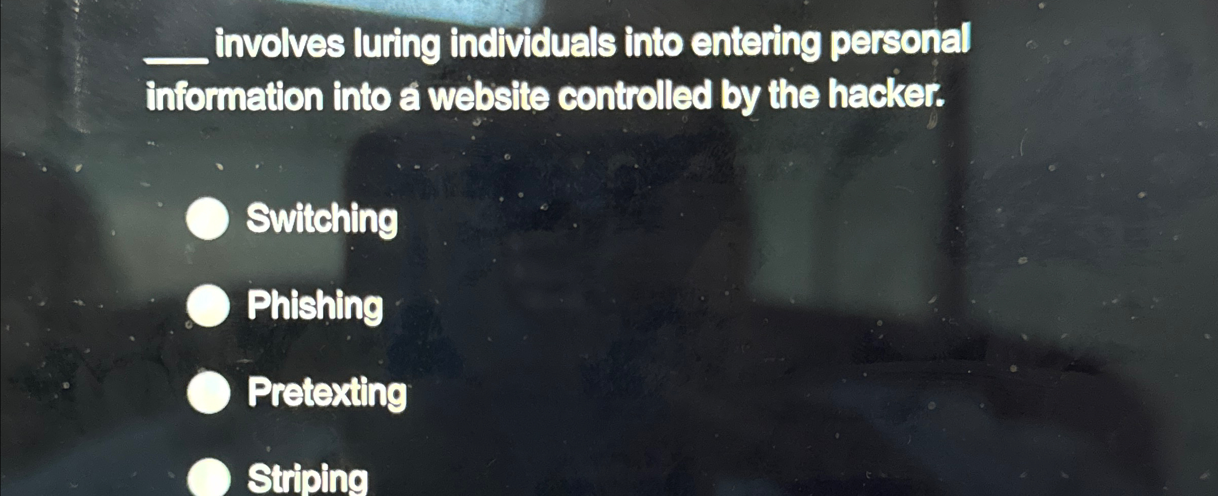  q, involves luring individuals into entering personal information into a website