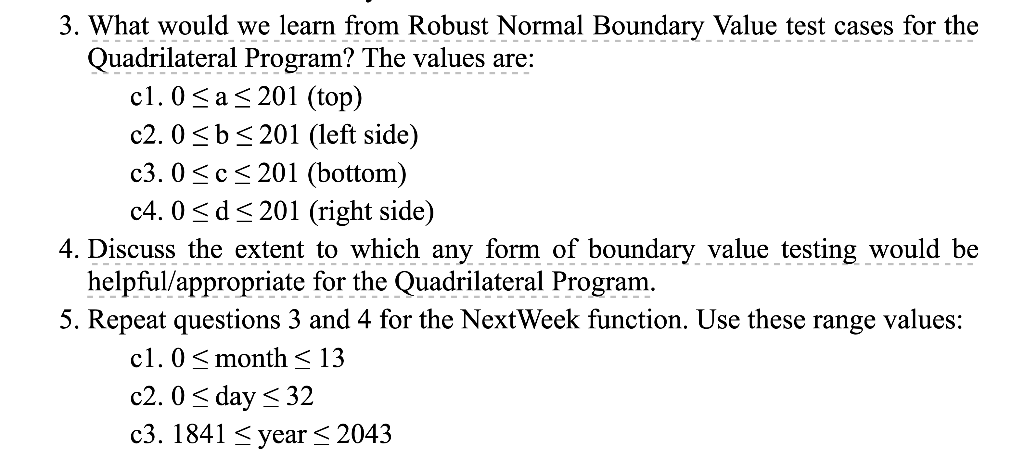 Answer only question 5. Software Testing fifth edition (A Craftsman's Approach approach)