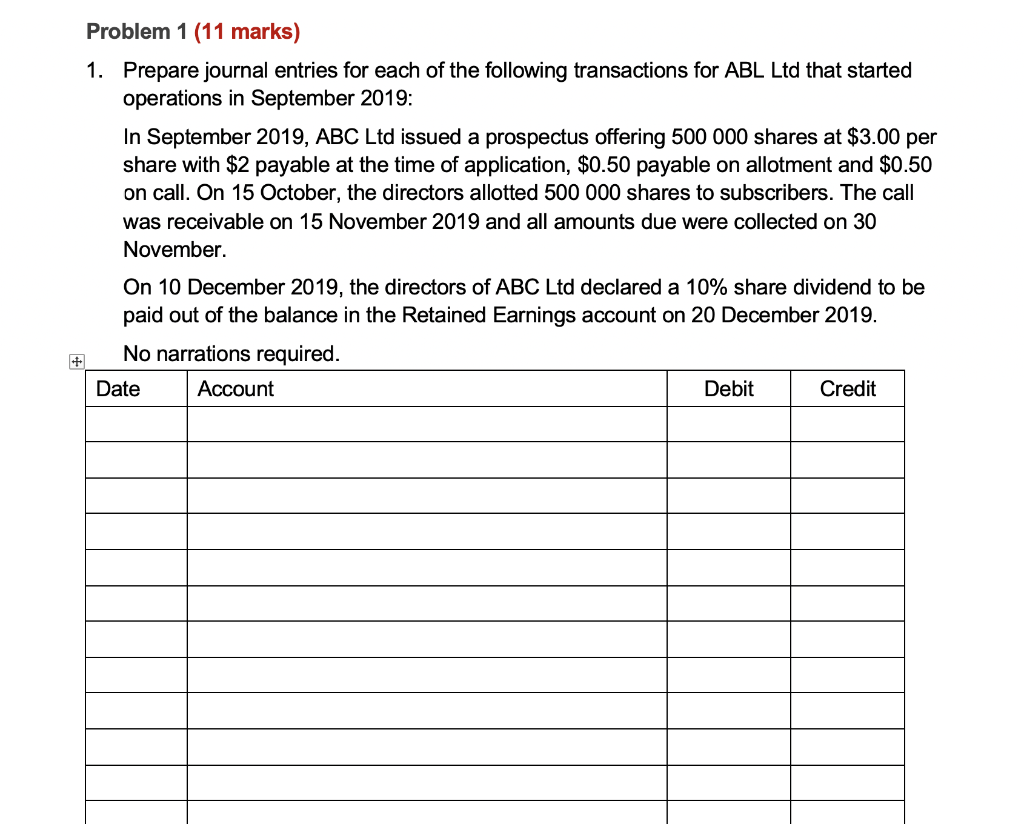  Problem 1 (11 marks) 1. Prepare journal entries for each of