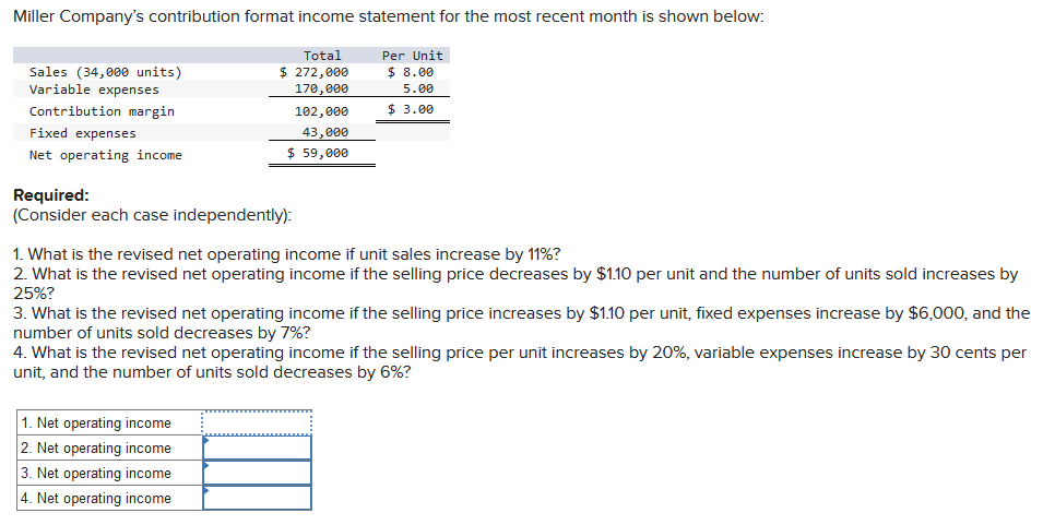 Required: (Consider each case independently): 1. What is the revised net