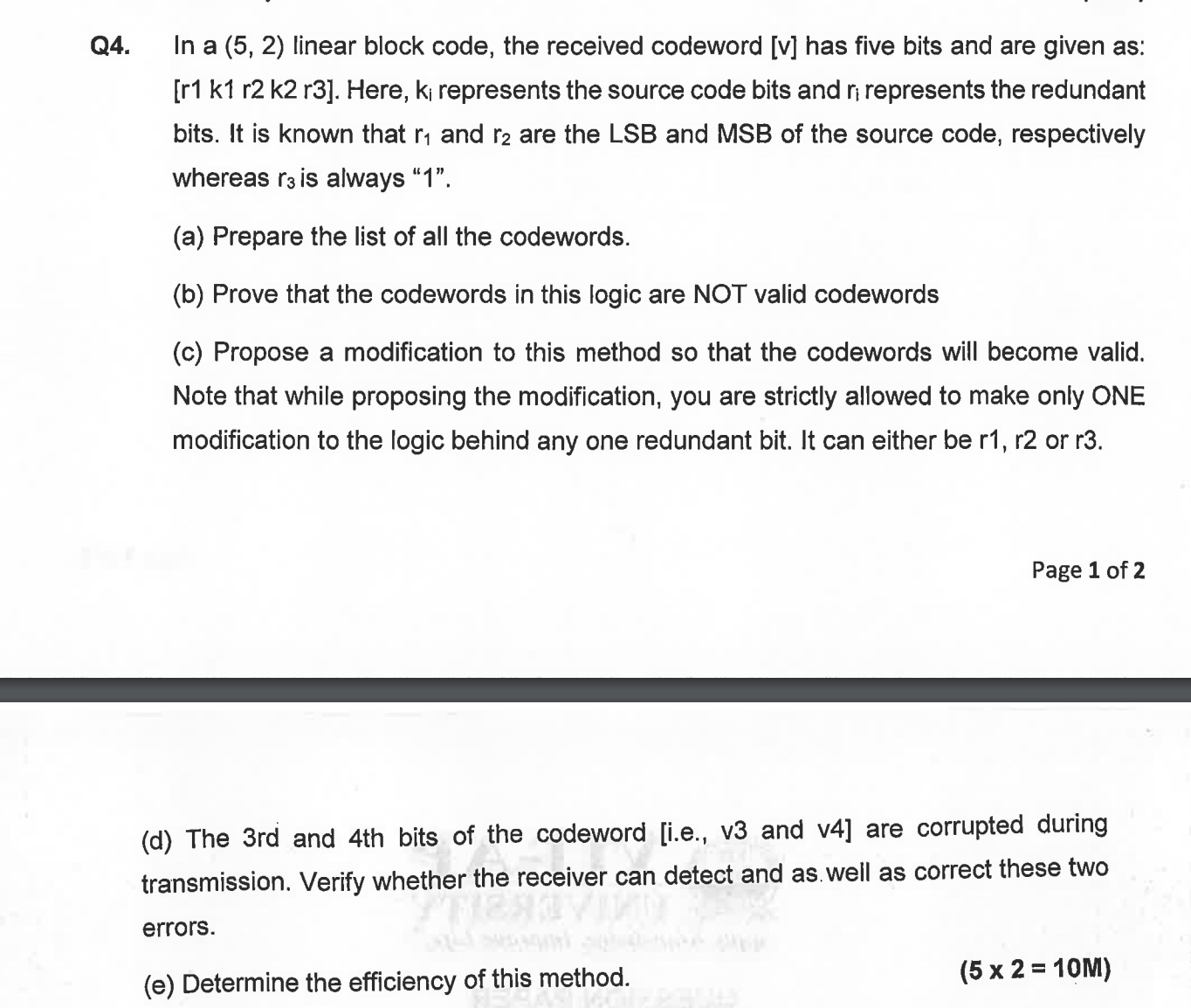  Q4. In a (5,2) linear block code, the received codeword [v]