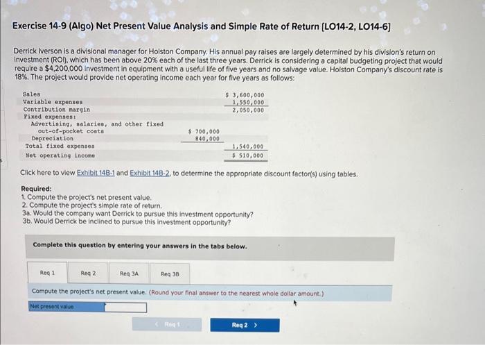  Exercise 149 (Algo) Net Present Value Analysis and Simple Rate of