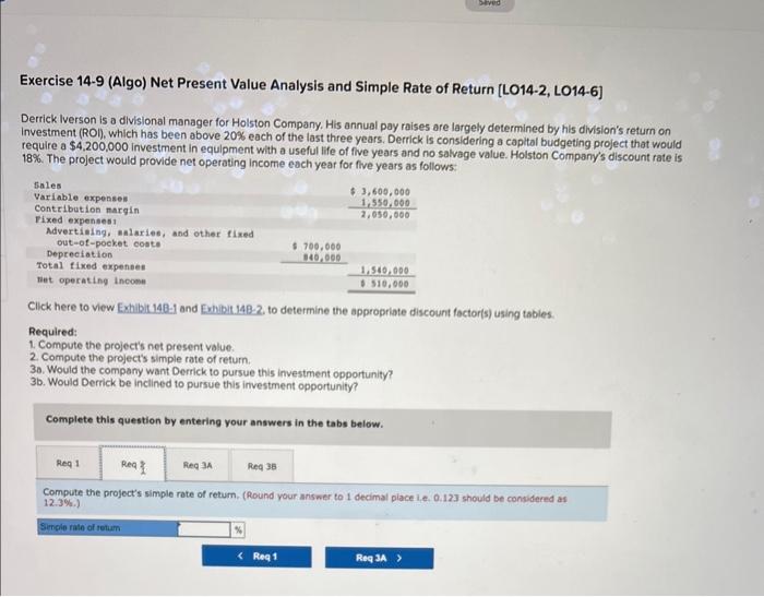 Return [LO14-2, LO14-6] Derrick lverson is a divisional manager for Holston Company.