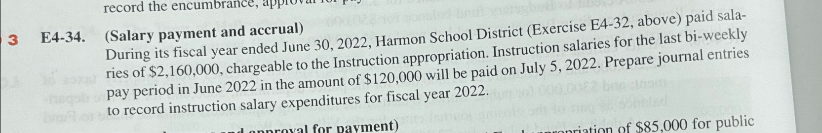  3 E4-34.(Salary payment and accrual) During its fiscal year ended June