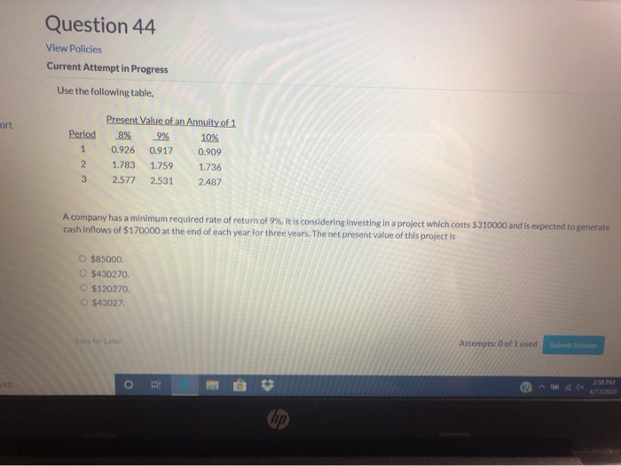  Question 44 View Policies Current Attempt in Progress Use the following