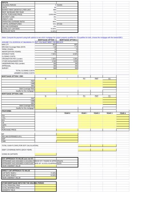  you must first compute the payment using both options to see