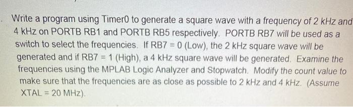  Write a program using Timero to generate a square wave with