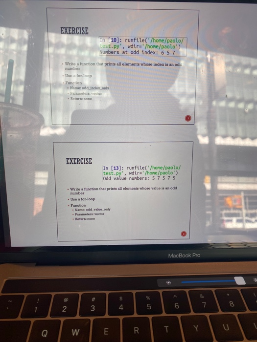 solve with python EXERCISE In 10): runfile('/home/paolo/ test.py', wdir='/home/paolo') Numbers at odd