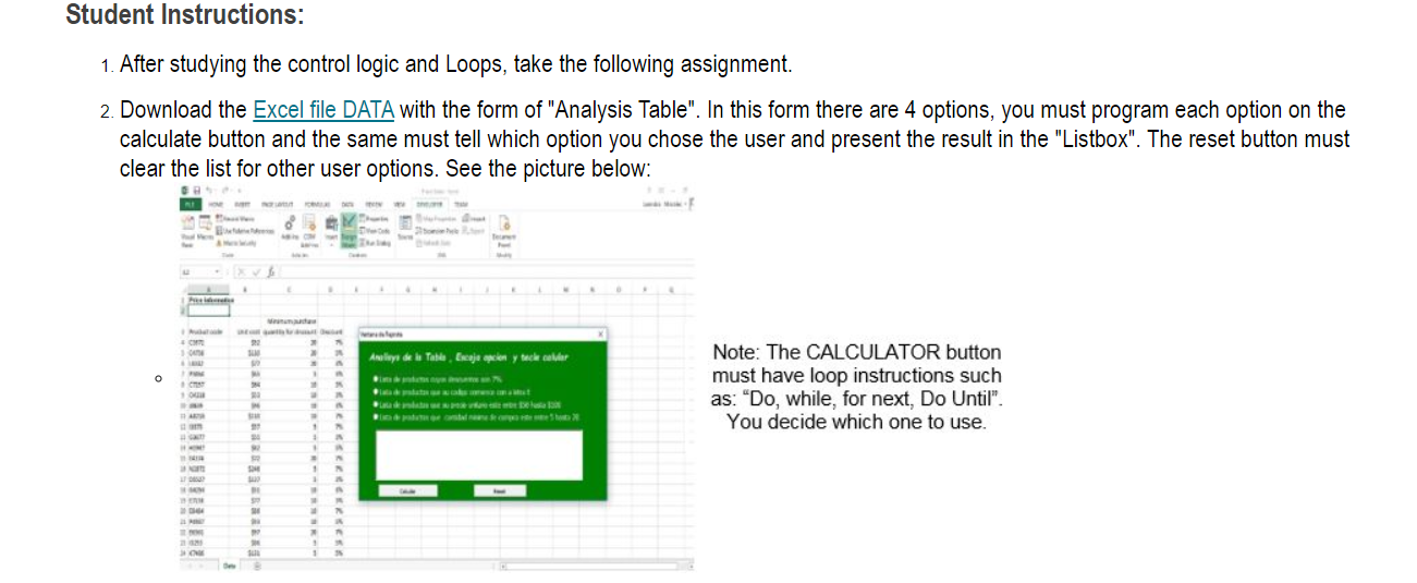 Student Instructions: 1. After studying the control logic and Loops, take