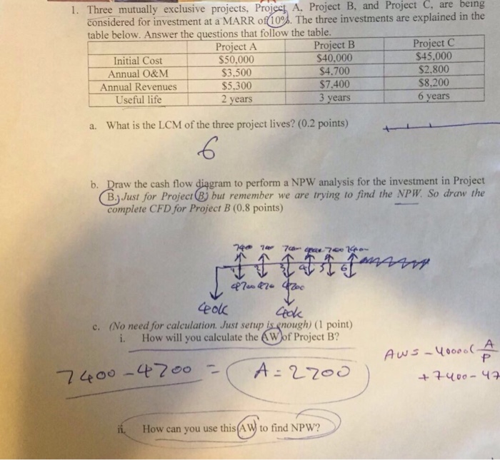  Three mutually exclusive projects. ProtpcL A. Project B. and Project C,