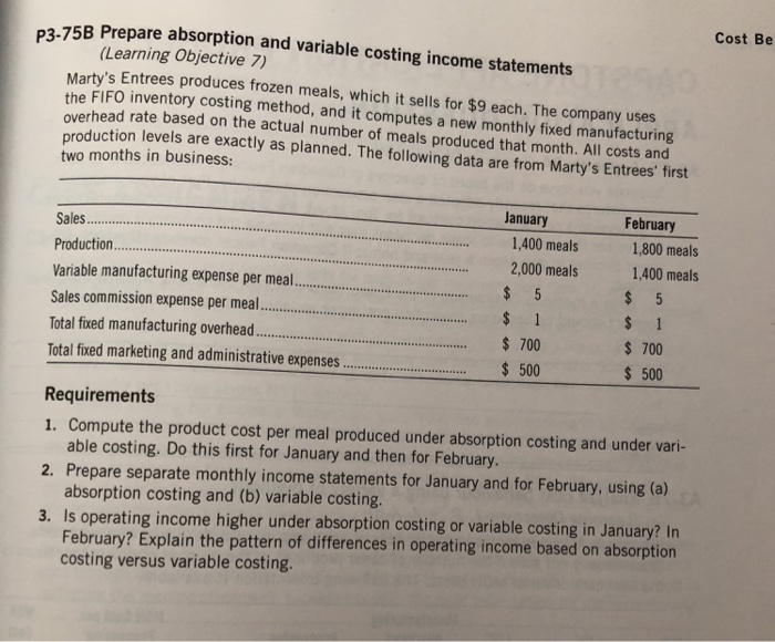  Cost Be .75B Prepare absorption and variable costing income statements P3-