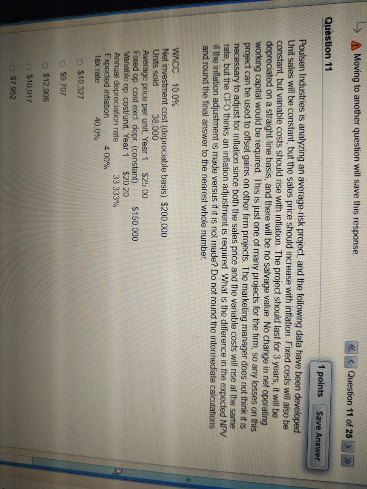  L) A Moving to another question will save this response.