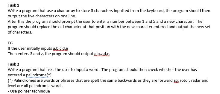 write the following tasks using C lang Task 1 Write a program
